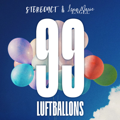 99 Luftballons/Stereoact／Lena Marie Engel