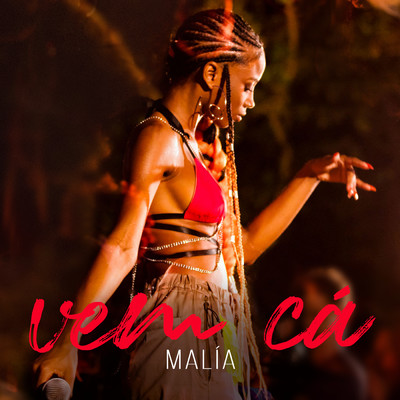 シングル/Vem Ca (Ao Vivo)/Malia