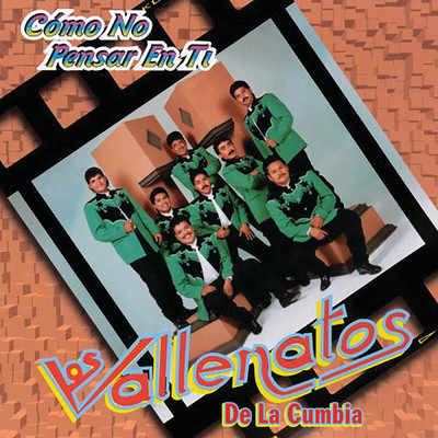 シングル/Como No Pensar En Ti/Los Vallenatos De La Cumbia