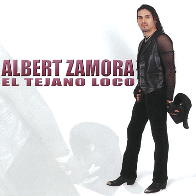 El Tejano Loco/Albert Zamora