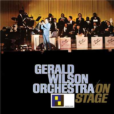 On Stage/Gerald Wilson Orchestra
