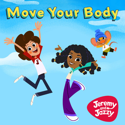 アルバム/Move Your Body/Jeremy and Jazzy