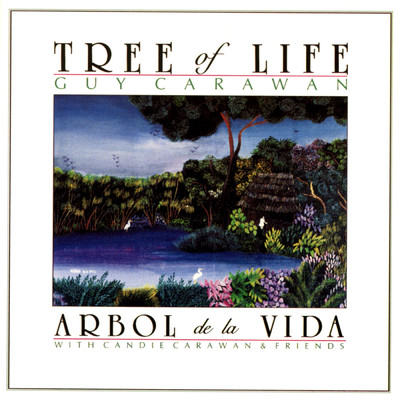 Tree Of Life (featuring Candie Carawan)/ガイ・キャラワン