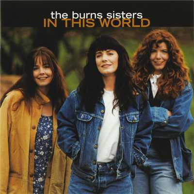 アルバム/In This World/The Burns Sisters