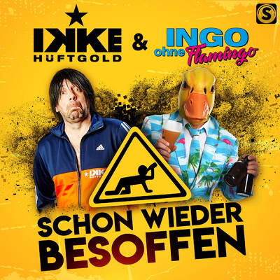 シングル/Schon wieder besoffen/Ikke Huftgold／Ingo ohne Flamingo