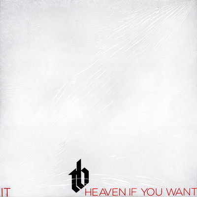 Heaven If You Want It/The Bliss