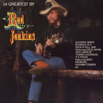 Cowboys Ain't Easy to Love/Red Jenkins