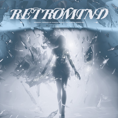 Retromind (Slowed + Reverb)/Clovis Reyes