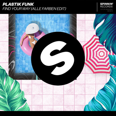 アルバム/Find Your Way (Alle Farben Edit)/Plastik Funk