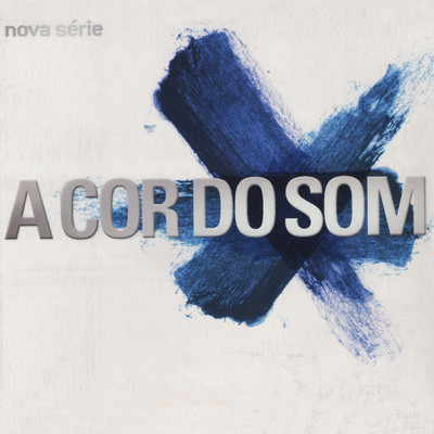 アルバム/Nova serie/A Cor do Som