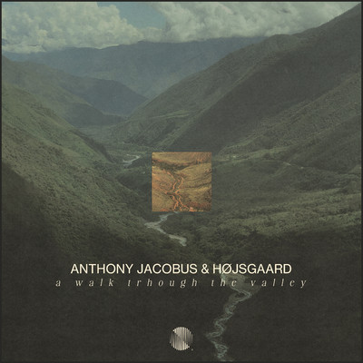 A Walk Through The Valley/Anthony Jacobus & Hojsgaard