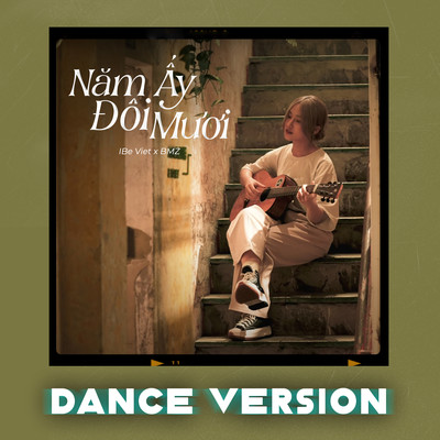シングル/Nam Ay Doi Muoi (Dance Version)/BMZ