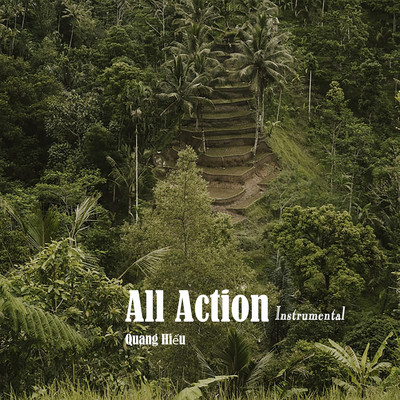 All Action (Instrumental)/Quang Hieu
