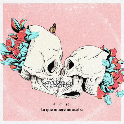 アルバム/Lo Que Muere No Acaba/A.C.O