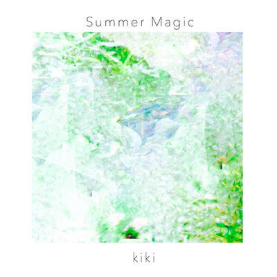 シングル/Merry Summer Magic/kiki