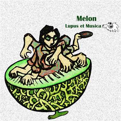 Melon/Lupus et Musica