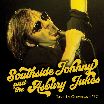 アルバム/Live in Cleveland '77/Southside Johnny and The Asbury Jukes