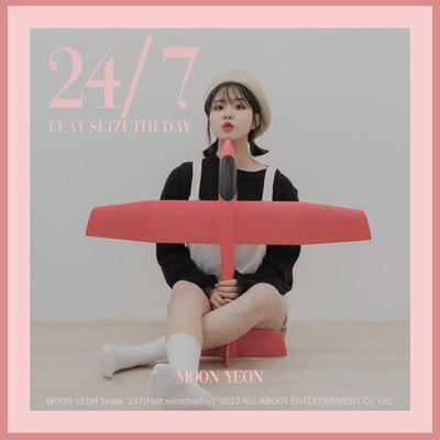 24／7 (Feat. seizetheday)/Moon Yeon