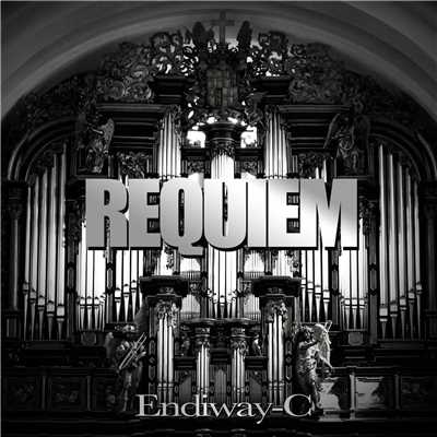 シングル/REQUIEM/Endiway-C