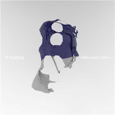 シングル/Millennials Otters (daisuke miyatani remix)/K-Conjog & daisuke miyatani