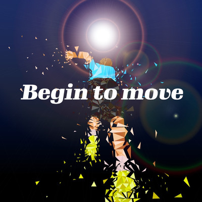 シングル/Begin to move/未来