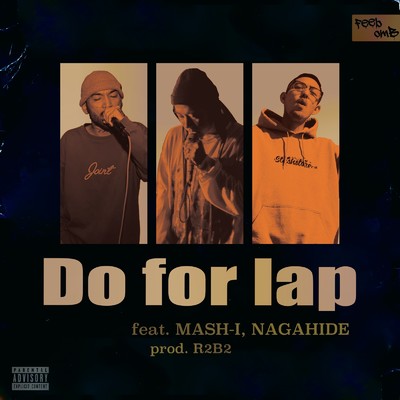 シングル/Do for lap (feat. MASH-I, NAGAHIDE & R2B2)/￥uK-B