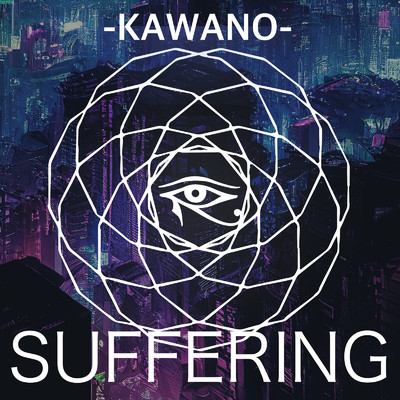 Suffering/KAWANO