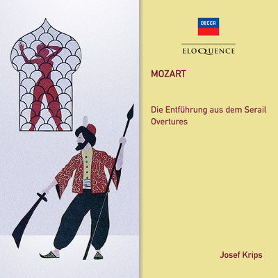Mozart: Die Entfuhrung aus dem Serail; Ouverturen/ヨーゼフ・クリップス／ウィーン・フィルハーモニー管弦楽団／ウィルマ・リップ／エミー・ルース／Endre Koreh／ペーター・クライン／Walther Ludwig／Heinz Woester