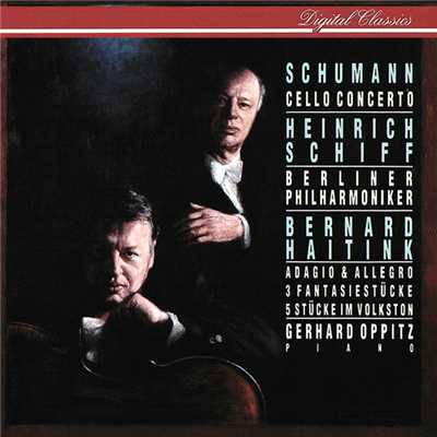 Schumann: Cello Concerto; Adagio & Allegro; Fantasiestucke; 5 Stucke im Volkston/ハインリヒ・シフ／ゲルハルト・オピッツ／ベルリン・フィルハーモニー管弦楽団／ベルナルト・ハイティンク