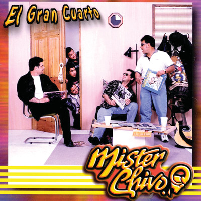 アルバム/El Gran Cuarto/Mister Chivo