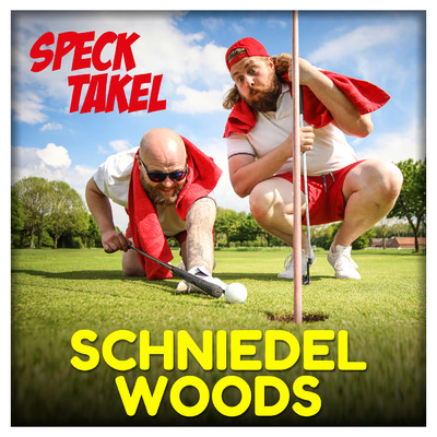 シングル/Schniedel Woods/Specktakel