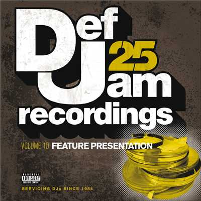 Def Jam 25, Vol. 10 - Feature Presentation (Explicit Version)/Various Artists