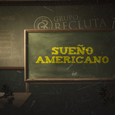 シングル/Sueno Americano/Grupo Recluta