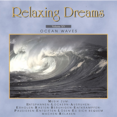 Relaxing Dreams - Folge 15 - Ocean Waves/Dreams Village