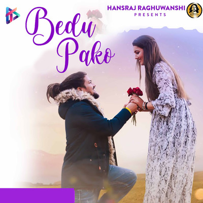 シングル/Bedu Pako (feat. Komal Saklani)/Hansraj Raghuwanshi