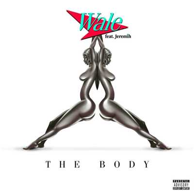 シングル/The Body (feat. Jeremih)/Wale