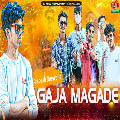 Gaja Magade/Prabesh Deewana