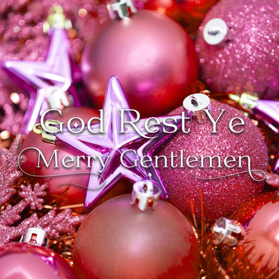 アルバム/God Rest Ye Merry Gentlemen/ChilledLab