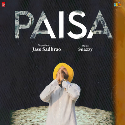 Paisa/Jass Sadhrao