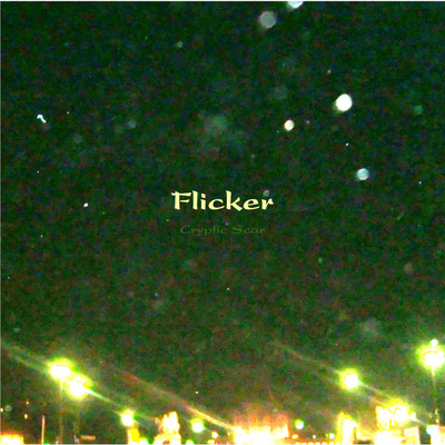 シングル/Flicker/Cryptic Scar