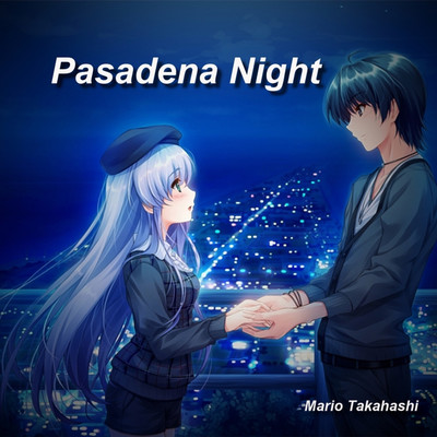 Pasadena Night/Mario Takahashi