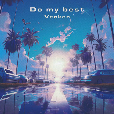 シングル/Do my best/Vecken