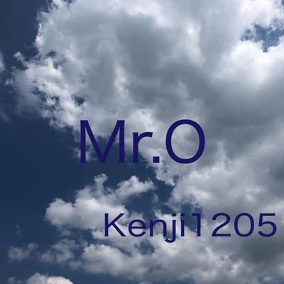 着うた®/Mr. O/Kenji1205