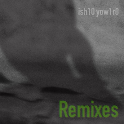 voodoo parent (Sakae kohei Remix)/ish10 yow1r0