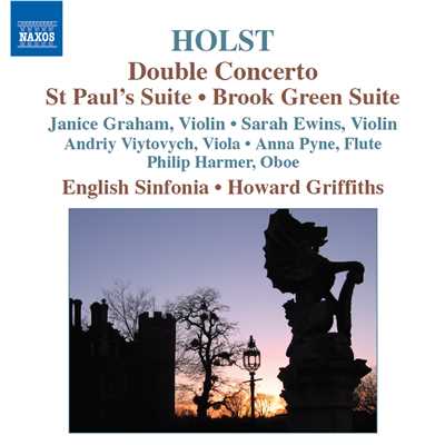 ホルスト: 2つのヴァイオリンのための二重協奏曲, セント・ポール組曲, 夜の歌/ハワード・グリフィス(指揮)／ジャニス・グレアム(ヴァイオリン)／イングリッシュ・シンフォニア