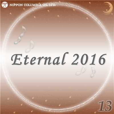 アルバム/Eternal 2016 13/オルゴール