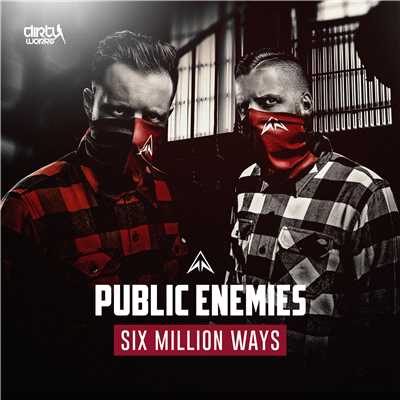 アルバム/Six Million Ways/Public Enemies