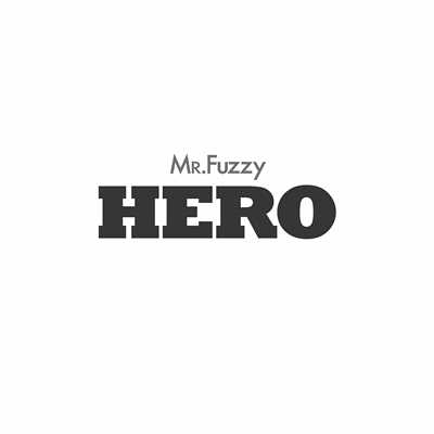 シングル/HERO/MR.Fuzzy