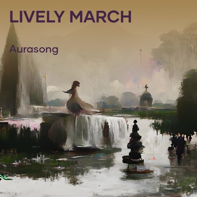 Lively march/Aurasong