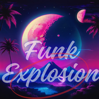 シングル/Funk Explosion/Funky Flash